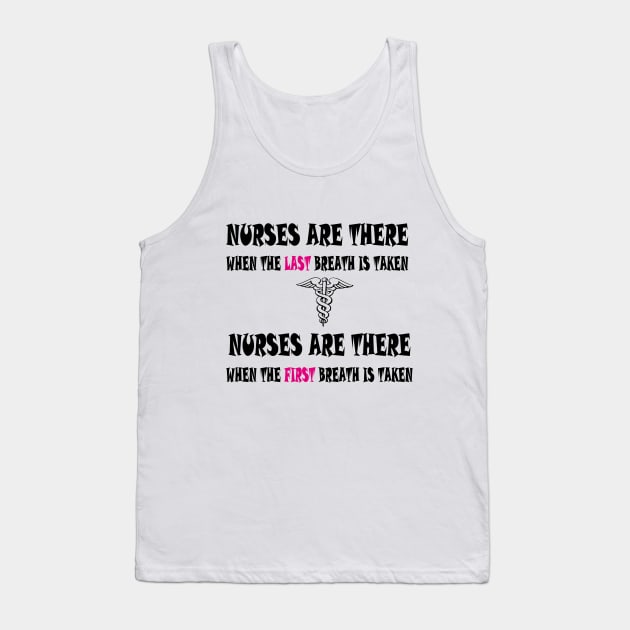 Nurses are there Tank Top by syphax_store